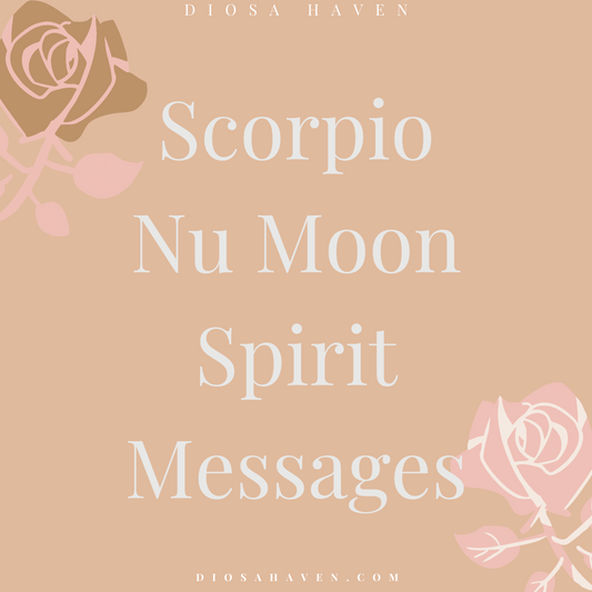 Scorpio Nu Moon Messages