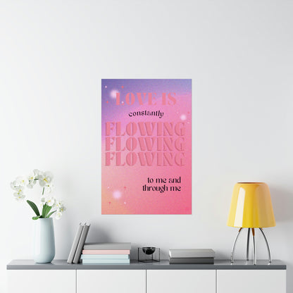 Love flowing through me - Affirmation Printed Wall Poster - Dorm Decor - Housewarming Gift - Women Empowerment - Mood Board - Black Girl Art Aesthetic