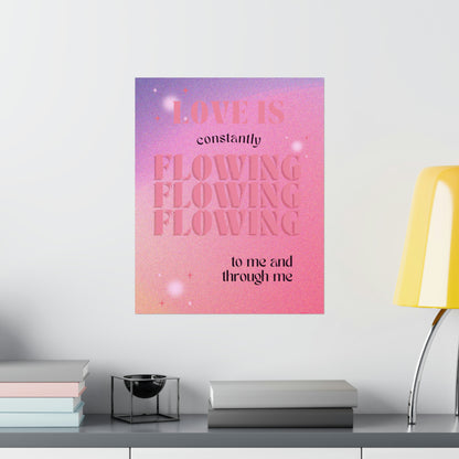 Love flowing through me - Affirmation Printed Wall Poster - Dorm Decor - Housewarming Gift - Women Empowerment - Mood Board - Black Girl Art Aesthetic