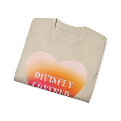 Divinely Covered and BLESSED - Unisex Ultra Cotton Tee - DiosaHaven