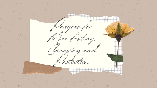 A Simple Guide to Prayers That Work: Manifesting, Cleansing and Protection